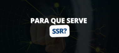 Para que serve SSR?